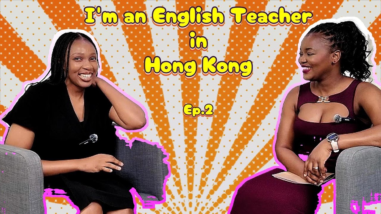 The Reality Ep 2 | Teaching English In Hong Kong | What They Don't Tell You