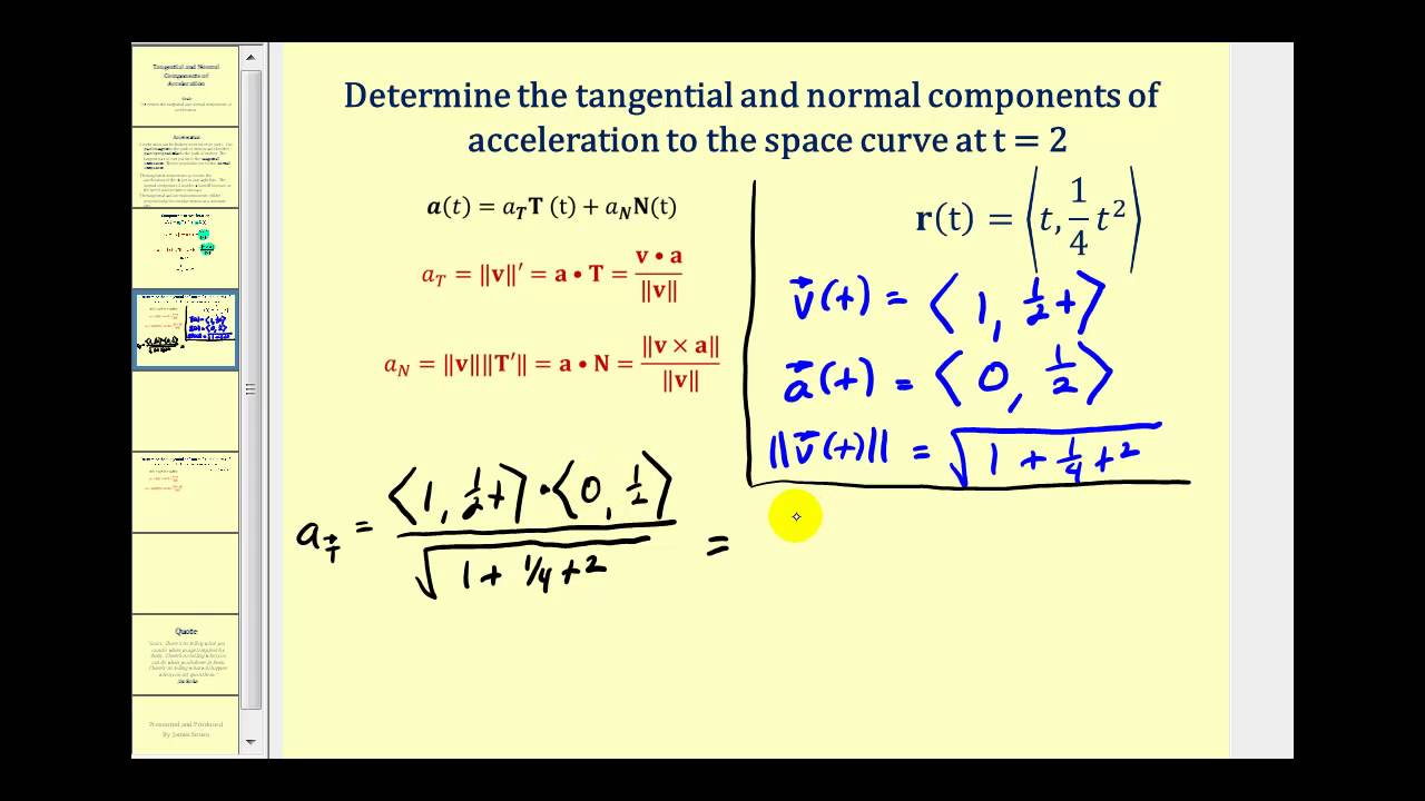 Determining the Tangential and Normal Components of Acceleration