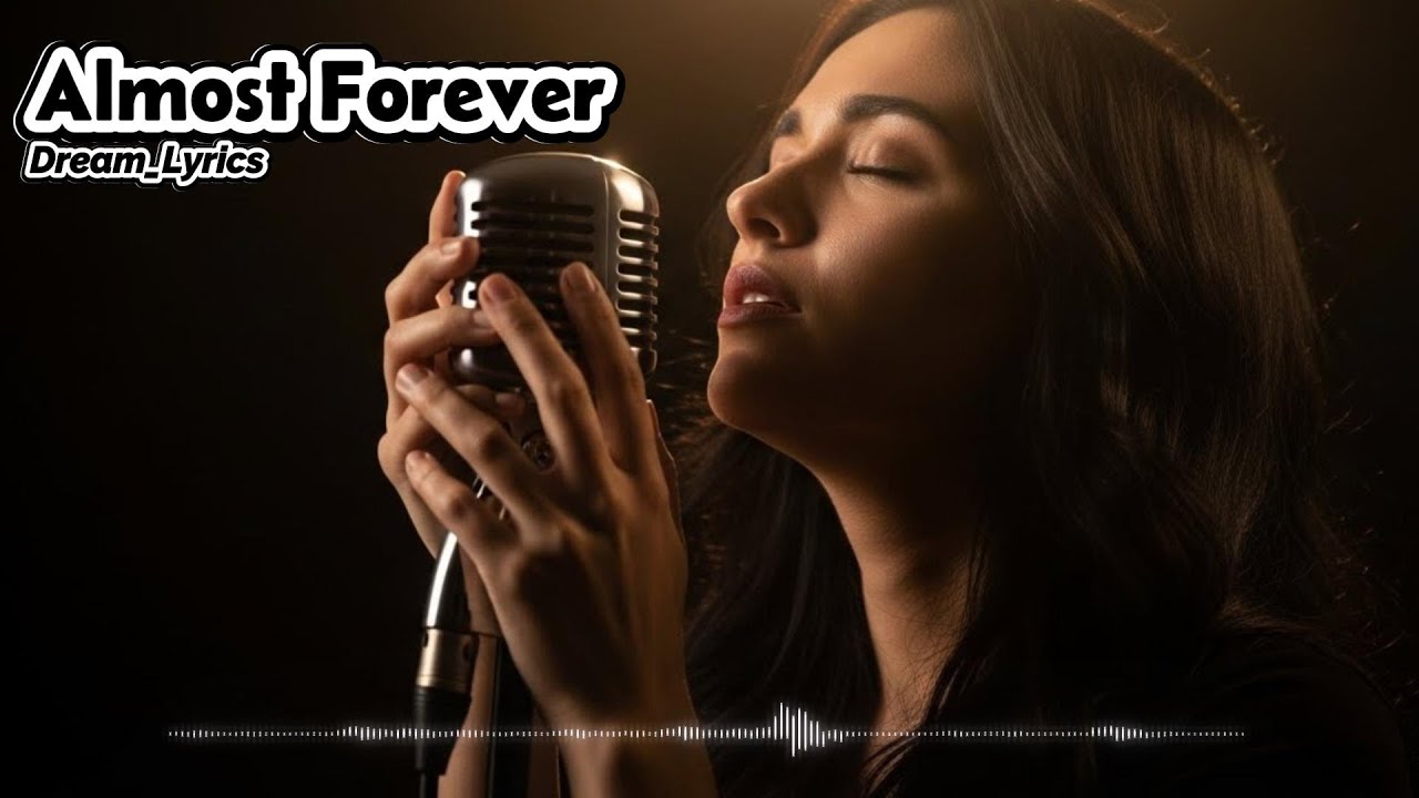 Almost Forever - Dream_Lyrics | English Romantic Pop Song Lyrics