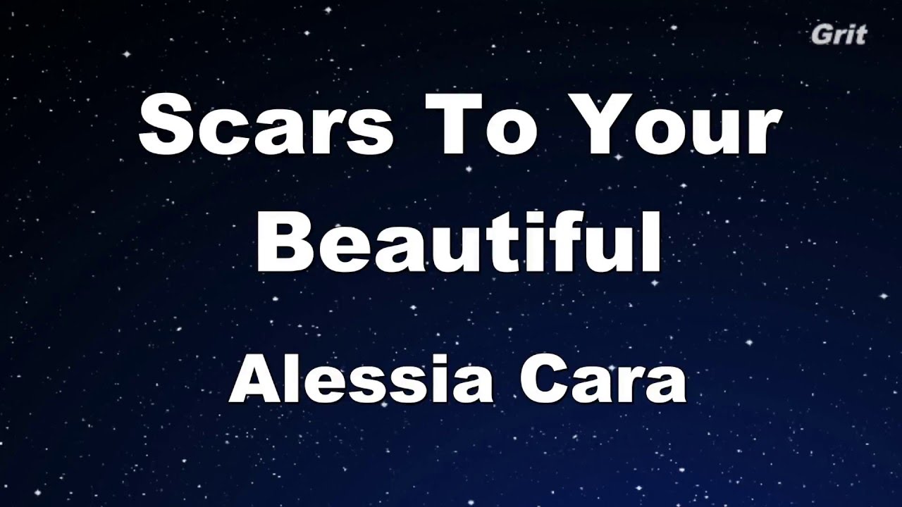 Scars To Your Beautiful - Alessia Cara Karaoke 【With Guide Melody】Instrumental