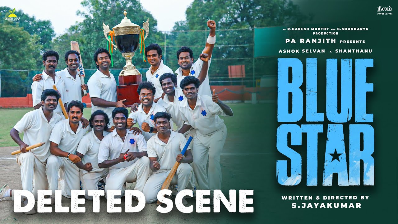 BLUE STAR - Deleted Scene | Ashok Selvan | Shanthanu | Govind Vasantha | S. Jaya Kumar | Pa.Ranjith