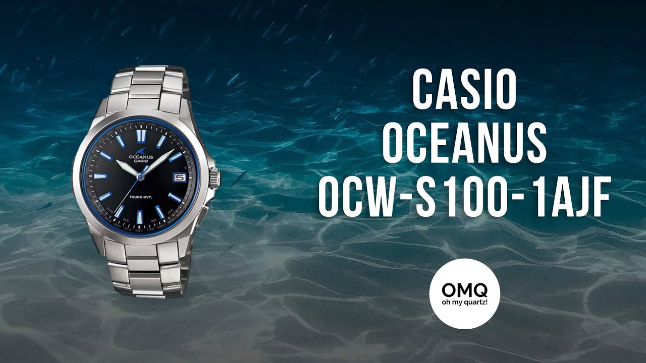 Recensione Casio Oceanus OCW-S100-1AJF - Il Re degli orologi al quarzo
