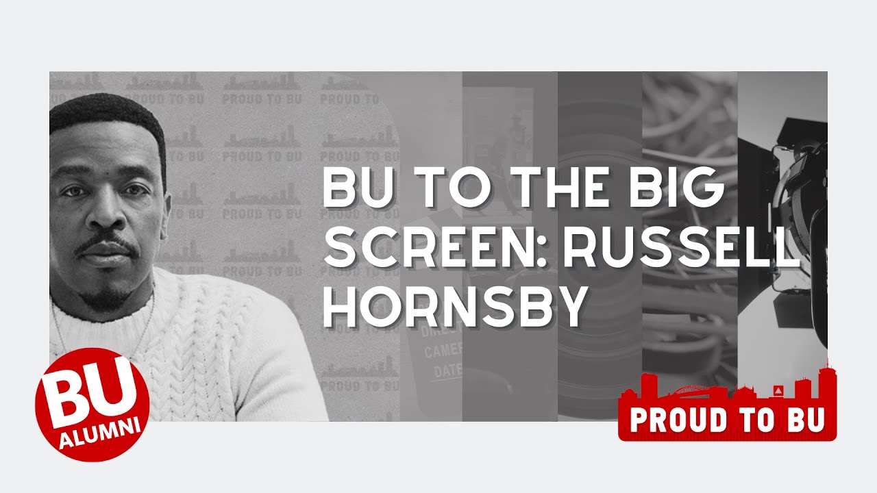 BU to the Big Screen: The Story of Russell Hornsby (CFA&rsquo;96)
