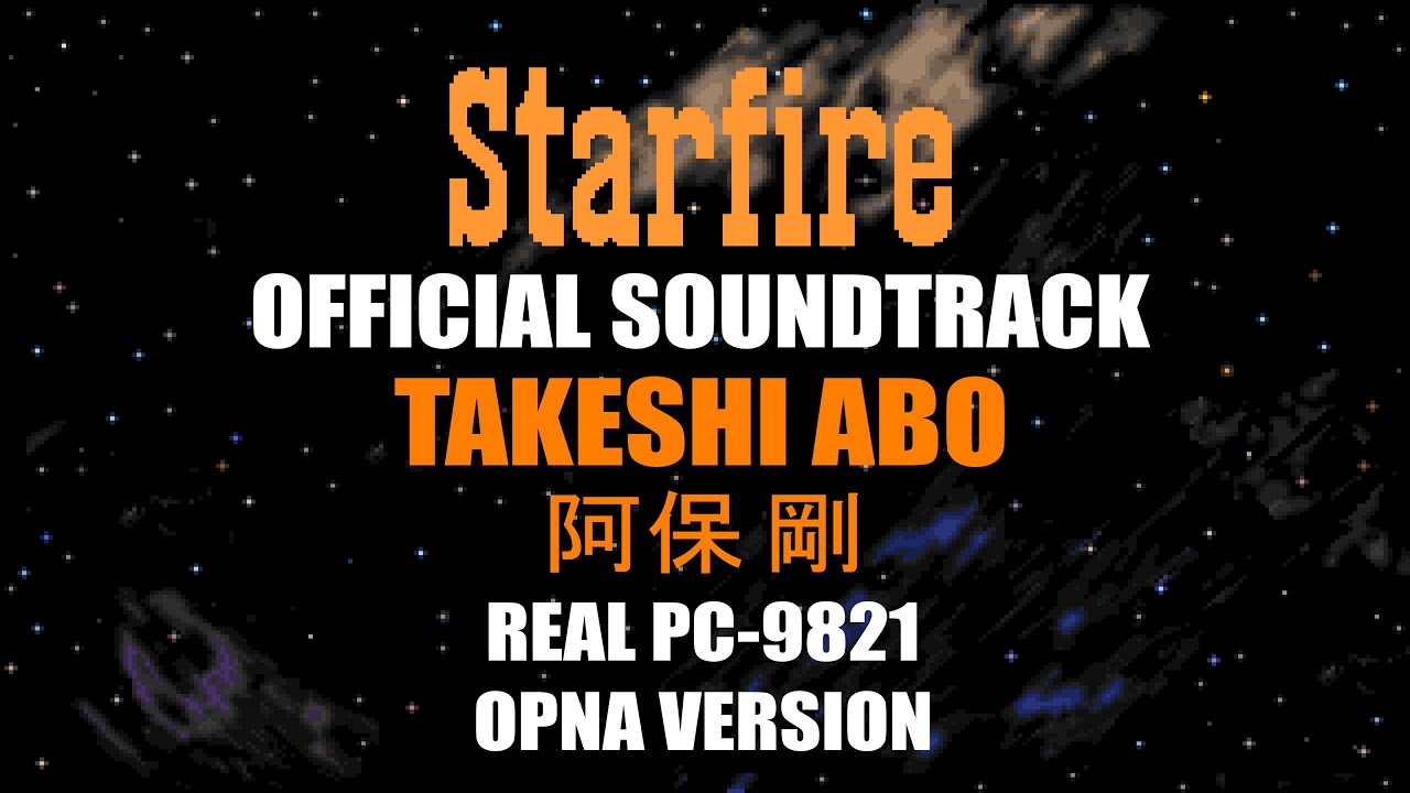 04 Opening Theme [unused] (real PC-9821 OPNA) Starfire (スターファイア) Soundtrack Music OST BGM