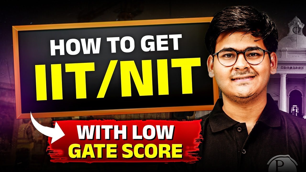How to Get Admission in IIT/NIT with a Low GATE Score?