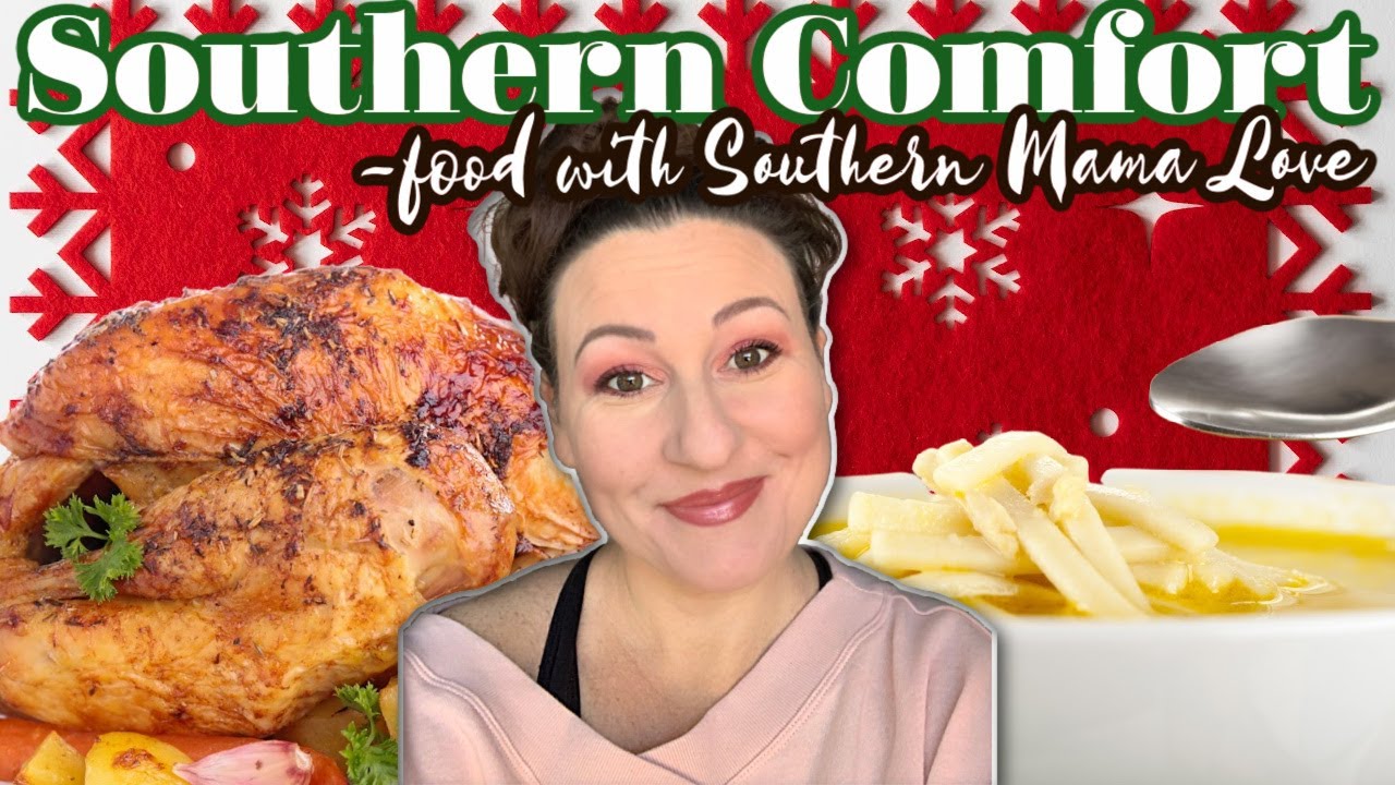 What's for Dinner? - Southern COMFORT Food!