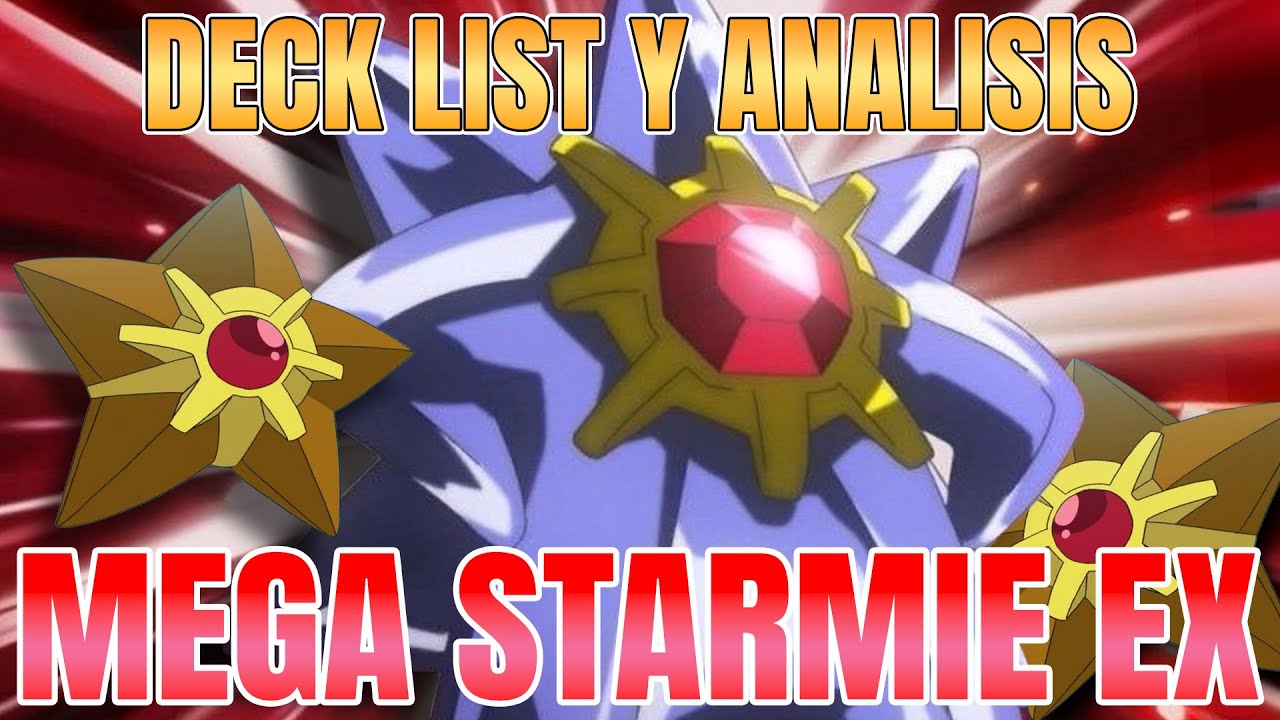 DECK LIST Y ANALICIS MEGA STARMIE EX || PERFECT ORDER ||