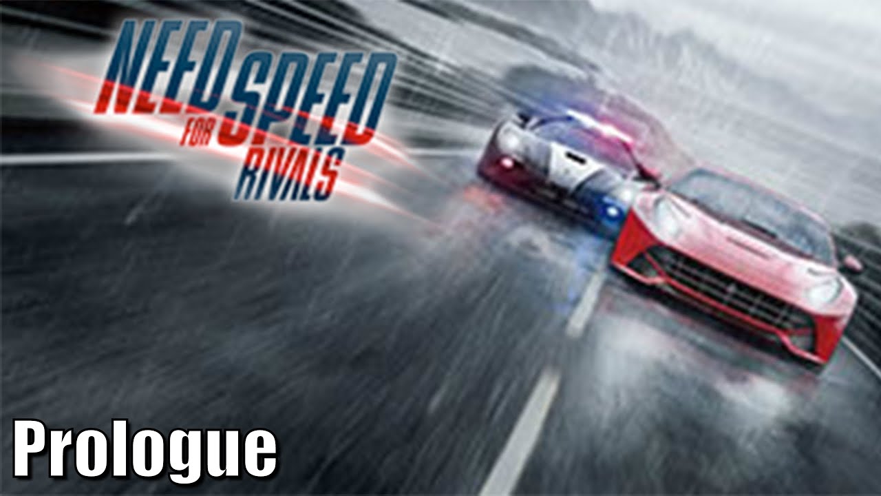 Need for Speed Rivals - Prologue