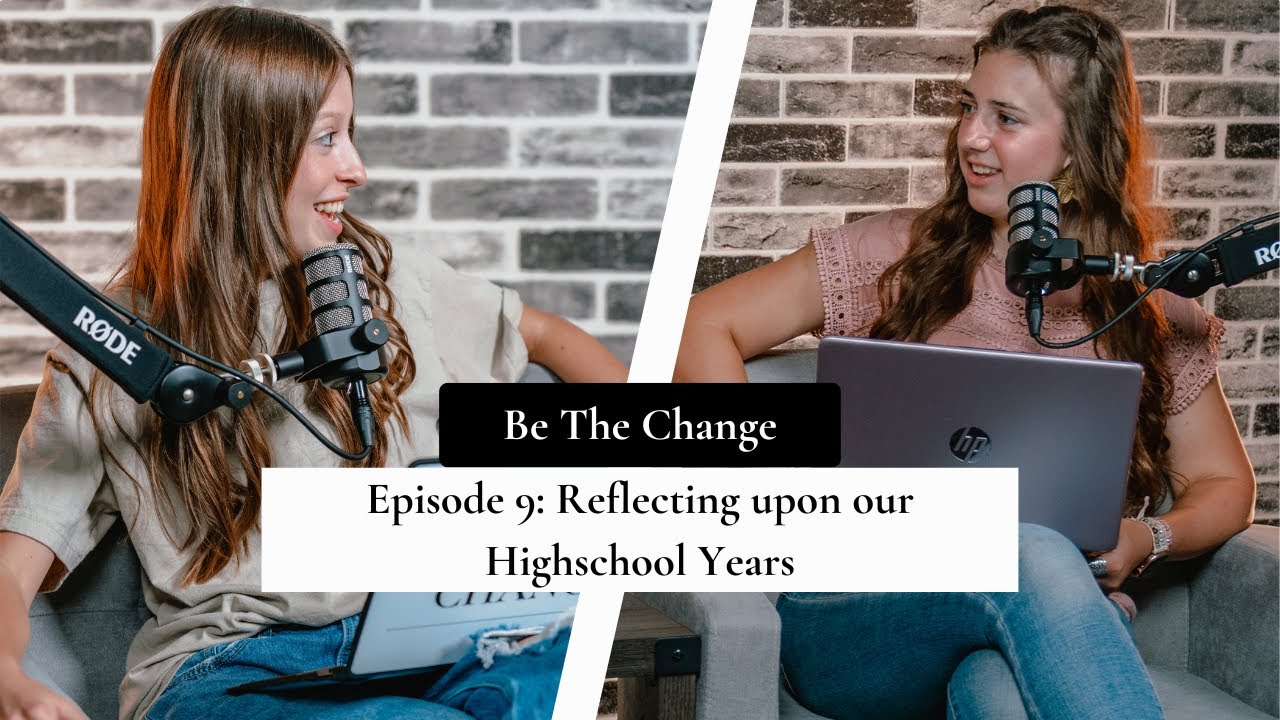 Reflecting upon our Highschool Years