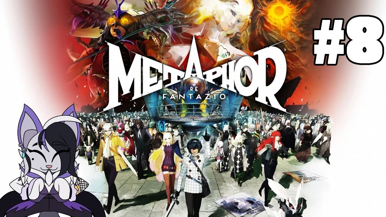 It's been 80 years... - Metaphor ReFantazio #8