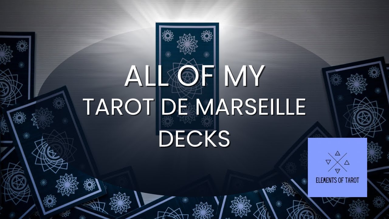 All of My Tarot de Marseille Decks!