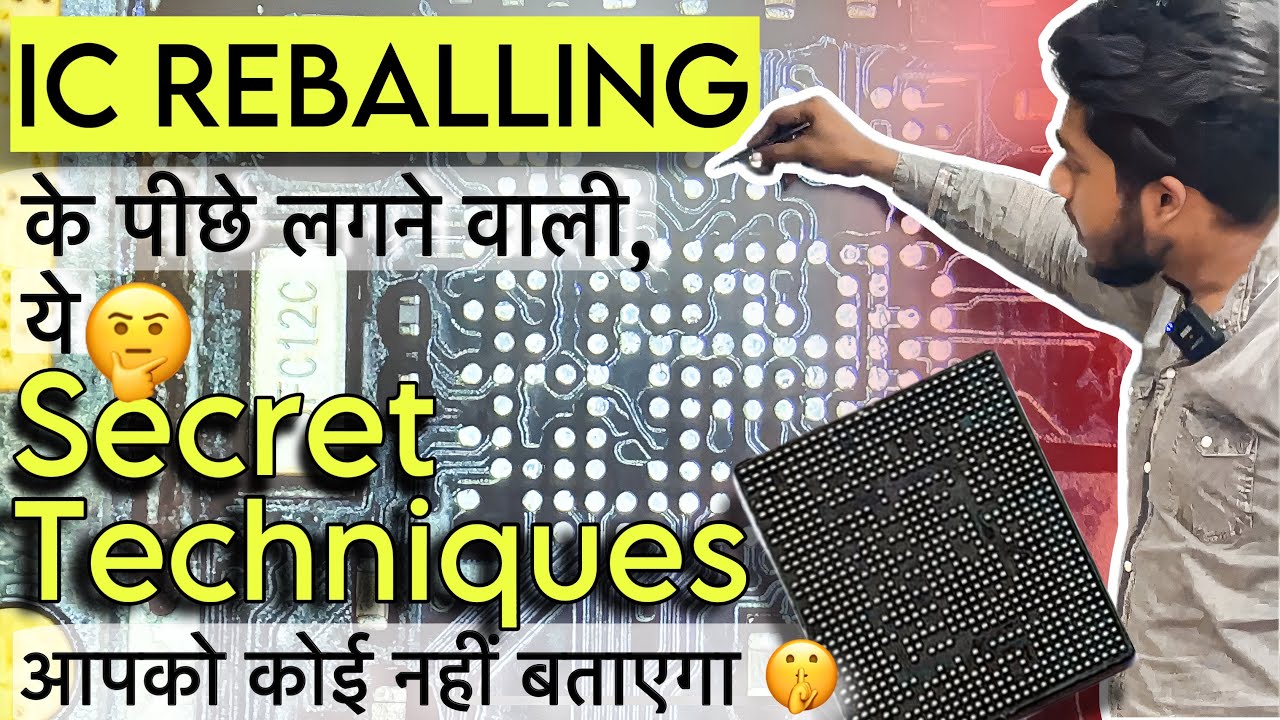 ic reballing all tips and tricks full video | ic रिबॉलिंग सुरु से आख़िर तक पूरा ज्ञान | mobile ic