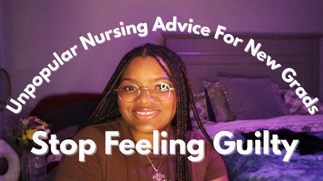 Unpopular Nursing Advice For New Grads