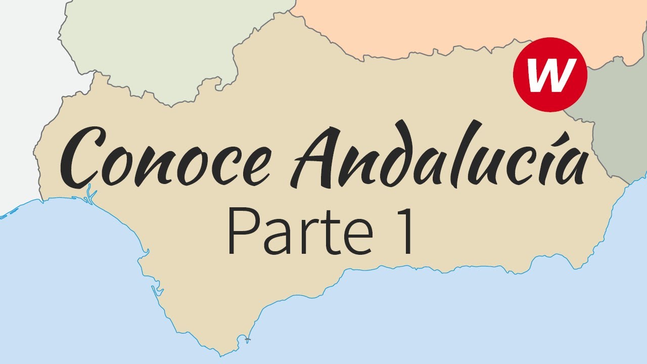 Conoce Andaluc&iacute;a | Parte 1: Provincias | Spanisch-Video f&uuml;r den Unterricht