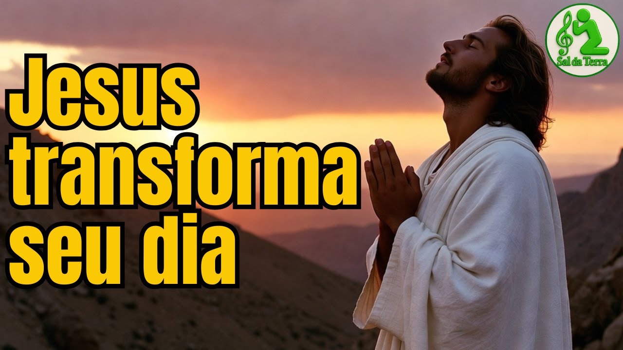 Comece O Dia Com JESUS E Veja O Que Vai Acontecer