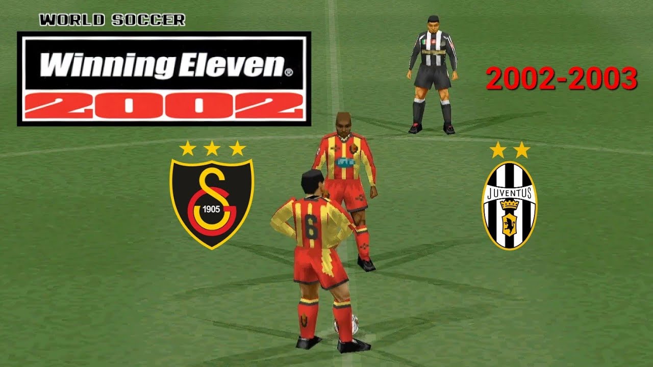 WINNING ELEVEN 2002 (PES2) by gKy DELUXE EDITION 2002-2003 MASTER LEAGUE GALATASARAY VS JUVENTUS 4-1
