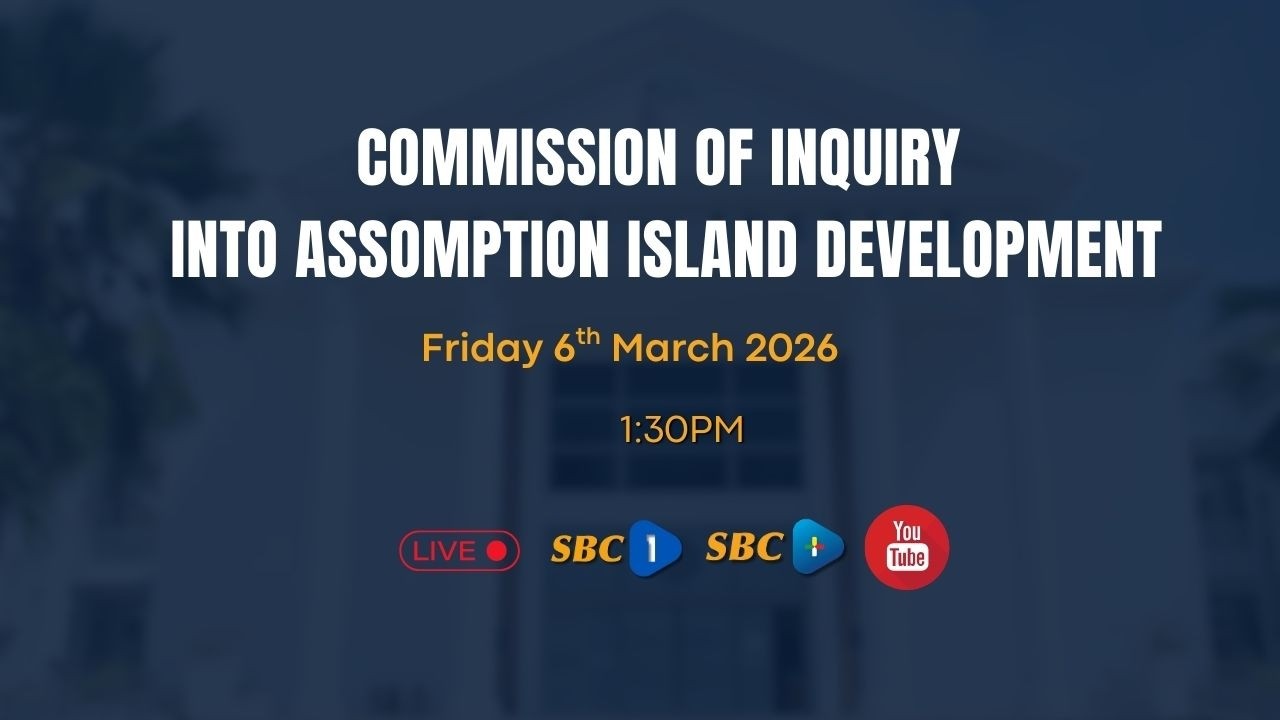SBC LIVE | COMMISSION OF INQUIRY INTO ASSUMPTION ISLAND DEVELOPMENT PART 2 -06.03.2026