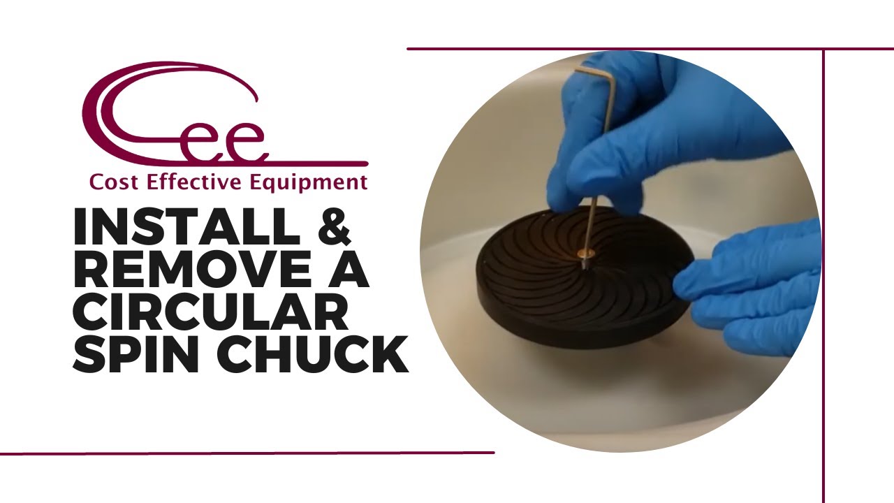 Cee&reg; Spin Chuck | Removal & Installation