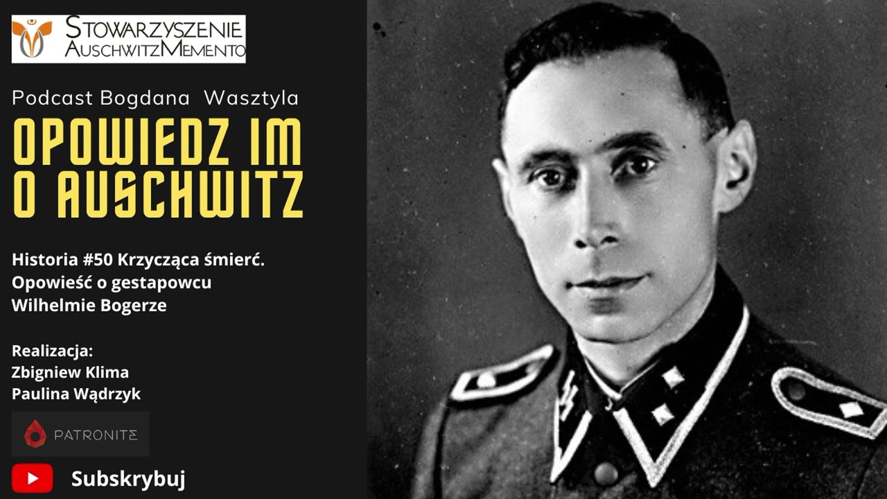 Historia #50 Krzycząca śmierć. Opowieść o gestapowcu Wilhelmie Bogerze