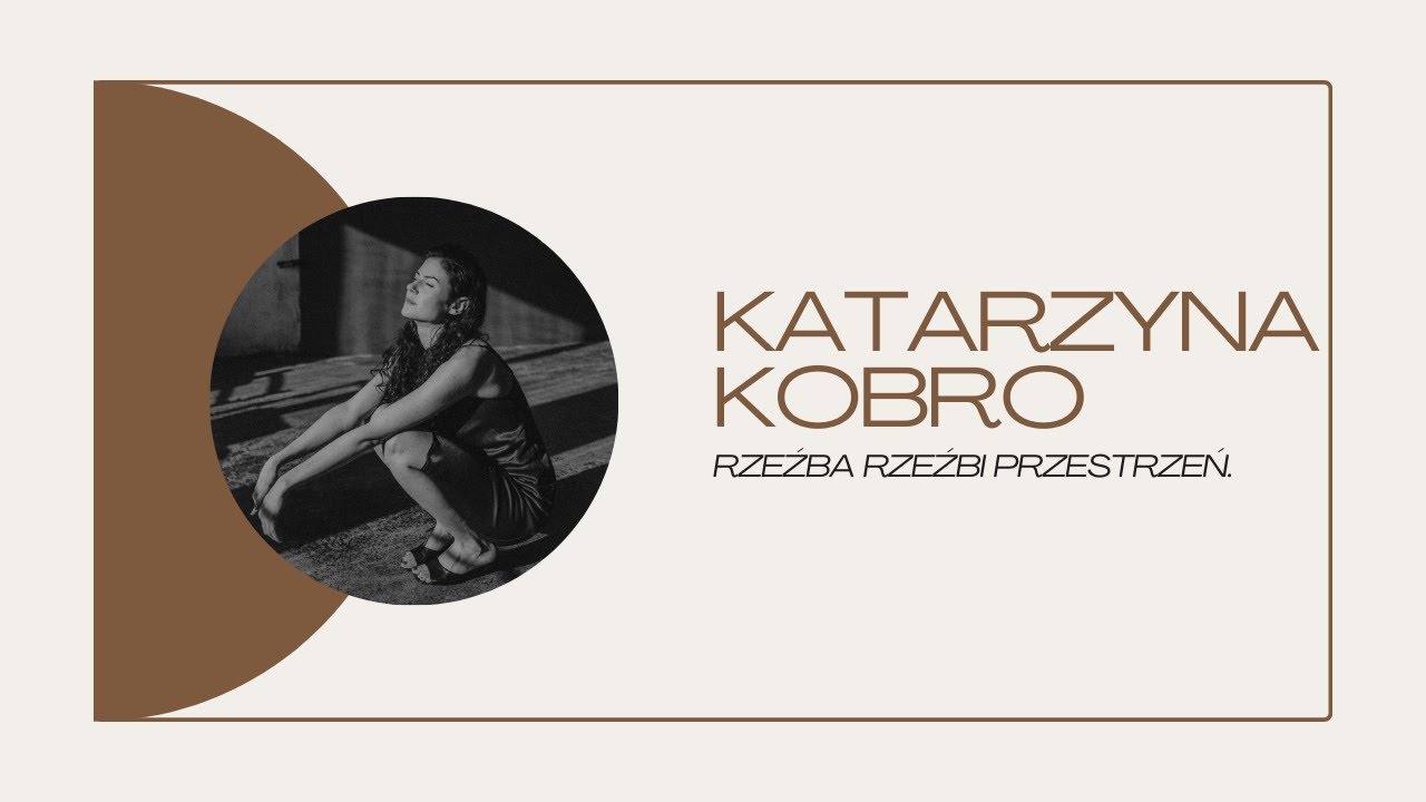 KATARZYNA KOBRO albo JEST JEDNO ROZWIĄZANIE: NAJKRÓTSZE I NAJWŁAŚCIWSZE