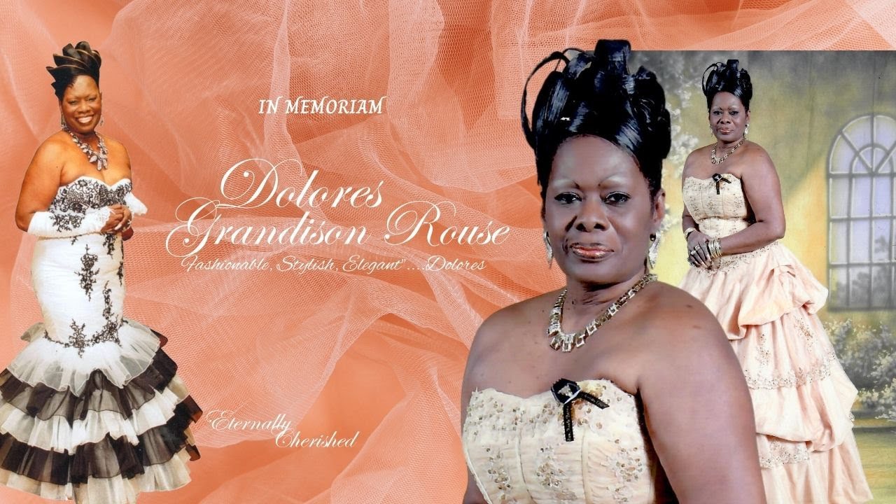 IN MEMORIAM OF  DOLORES GRANDISON ROUSE