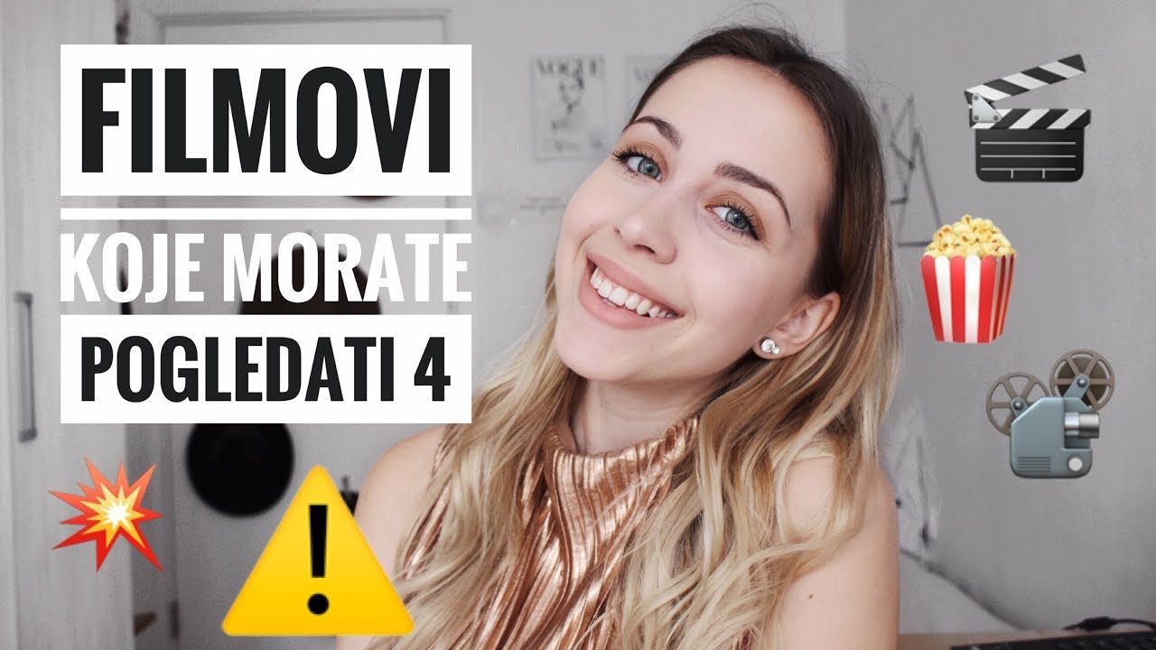Filmovi koje morate pogledati 4 | Ana Gligorijević