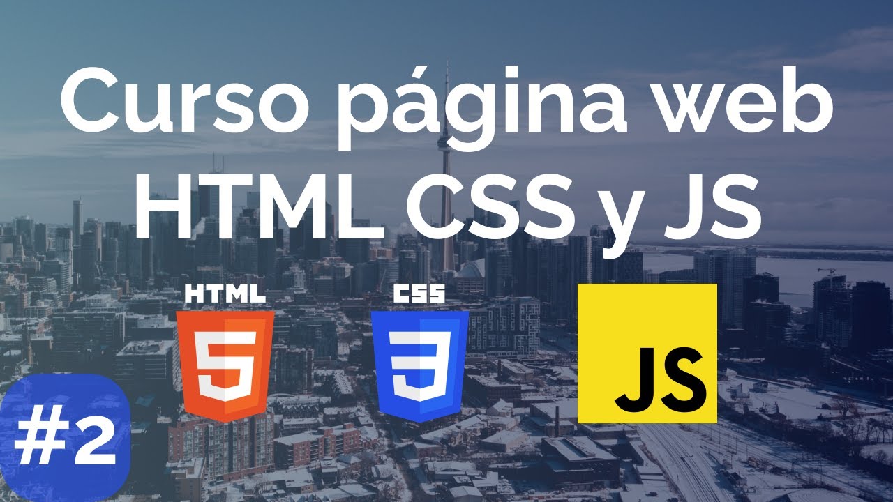 💻✔️ PAGINA WEB con HTML CSS y JAVASCRIPT | Capitulo 2