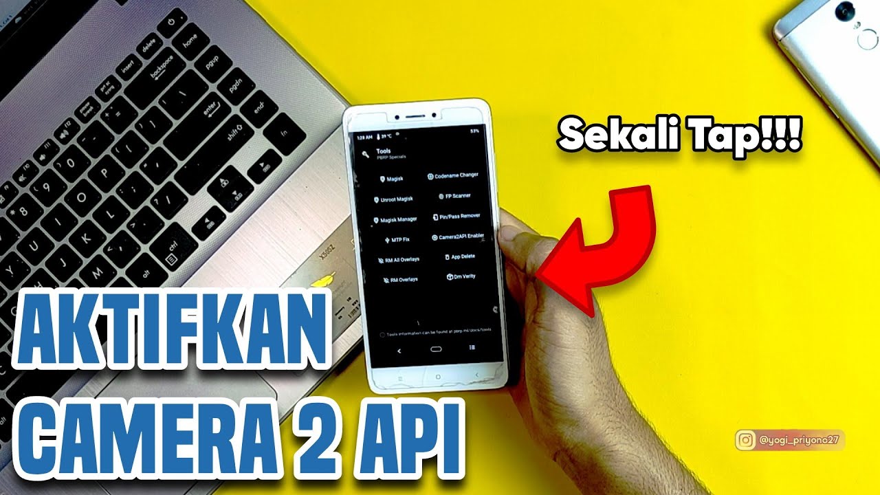 Cara Aktifkan Camera 2 Api Semua HP Android Termudah Aman Tanpa Root