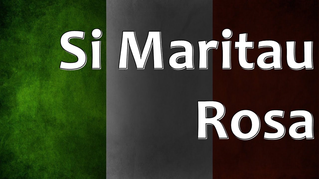 Italian Folk Song - Si Maritau Rosa