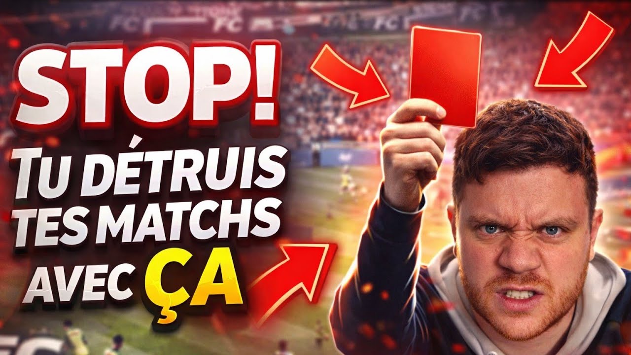 STOP ! Tu détruis tes matchs avec ÇA