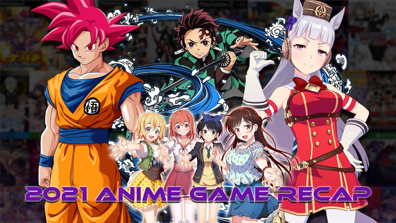 2021 Anime Game Recap