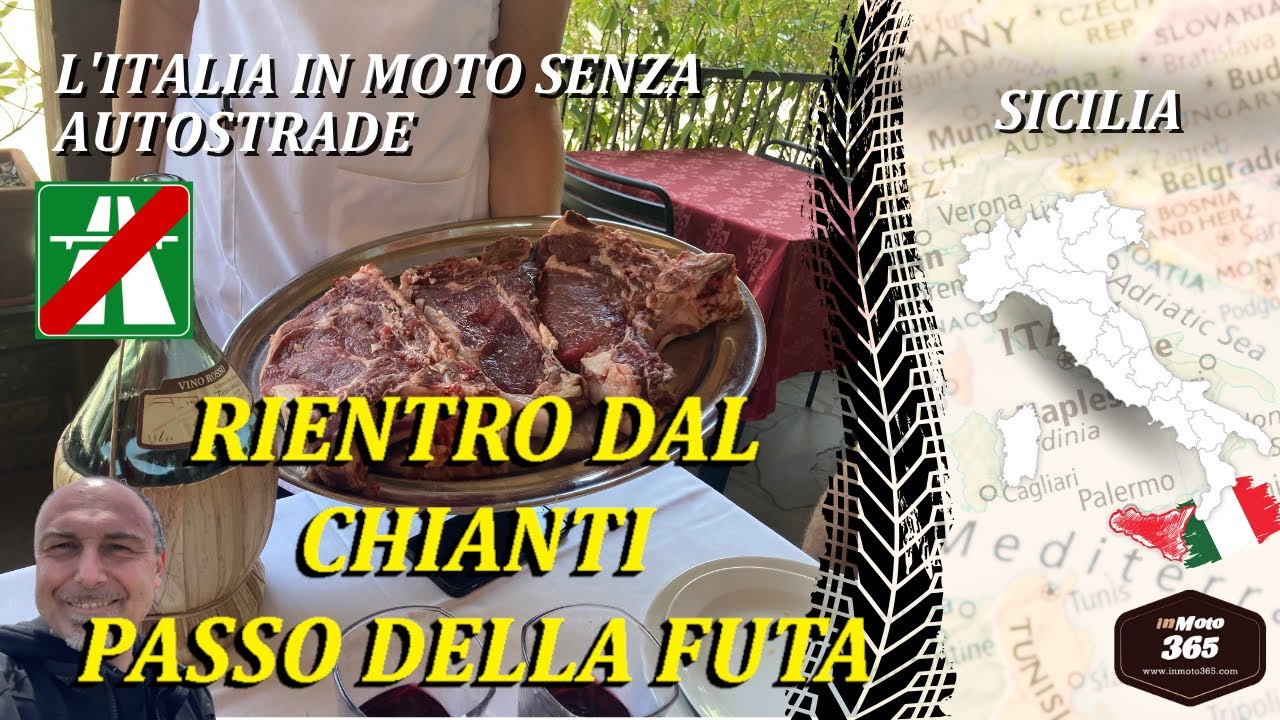 Rientro da Civitavecchia Chianti e Passo della Futa   L'Italia in Moto Senza Autostrade - Sicilia