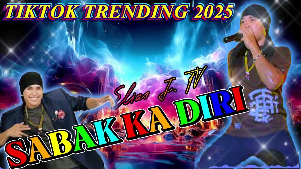 SABAK KA DIRI   (  ELIAS J  TV )   TIKTOK TRENDING 2024-2025 #toptrending #viral