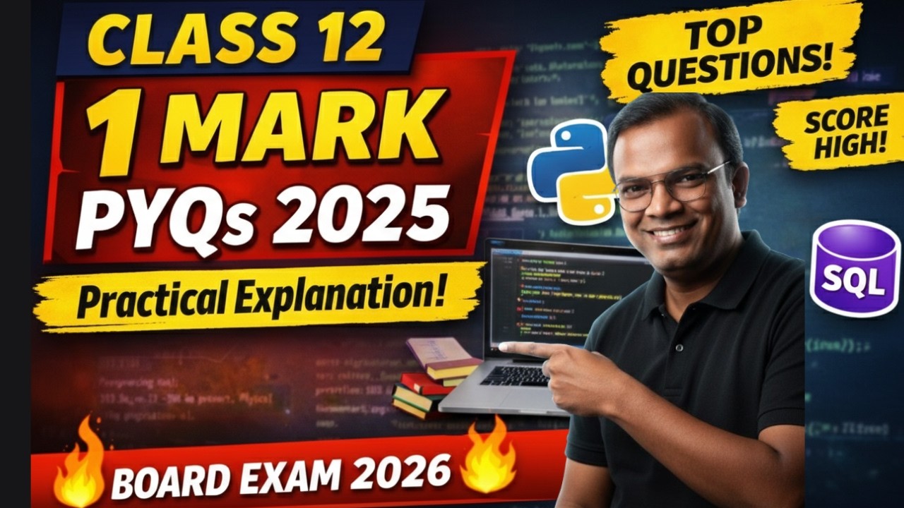 Class 12 Computer Science 1 Mark PYQs 2025 With Practical Explanation | CBSE Board Exam Preparation