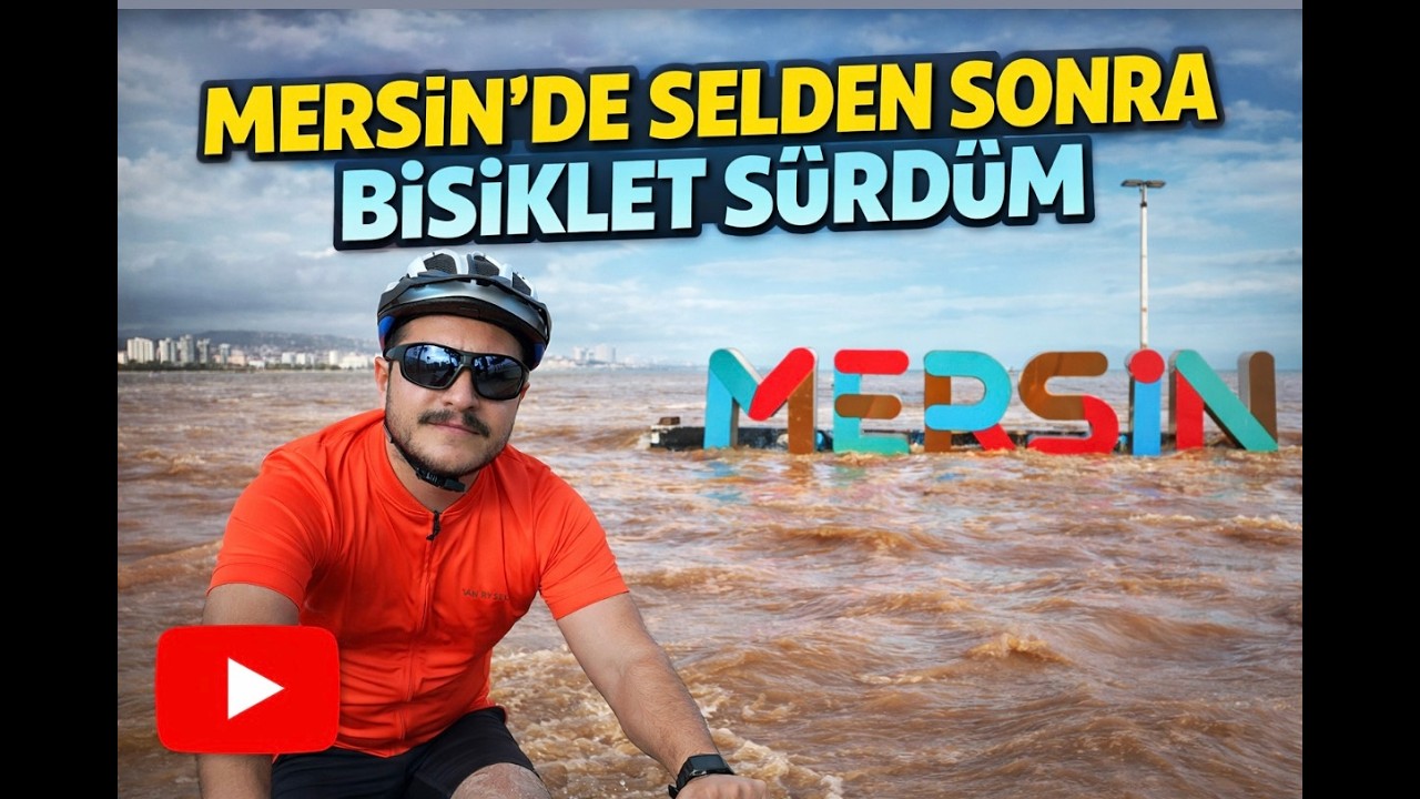 Dün Sel, Bugün Pedal | Mersin Sahil Turu