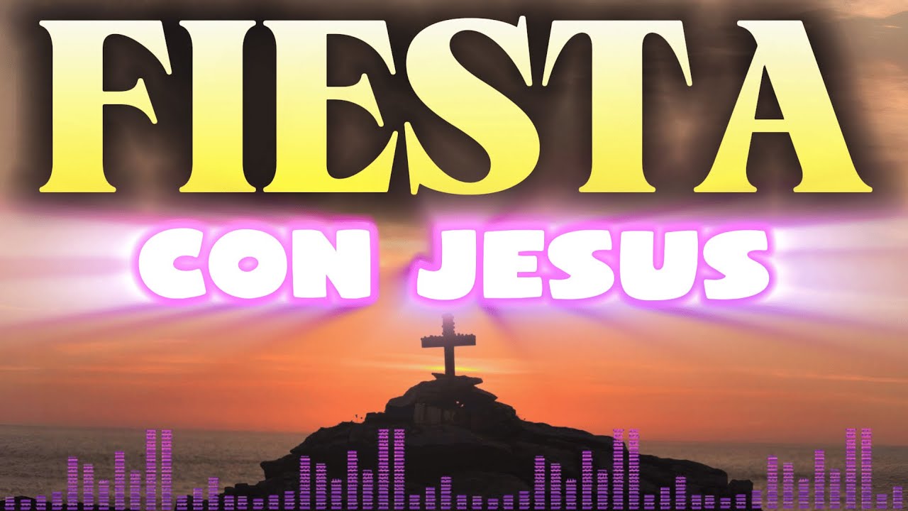 FIESTA CON JESÚS | CUMBIAS CRISTIANAS MIX 🎶🔥
