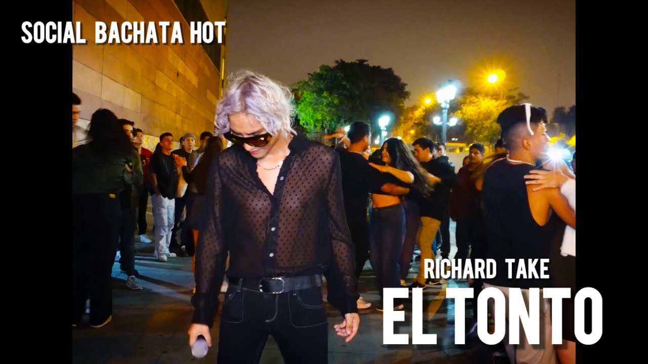 Richard Take - El Tonto (Social @BachataHotPeru) #bachataperuana
