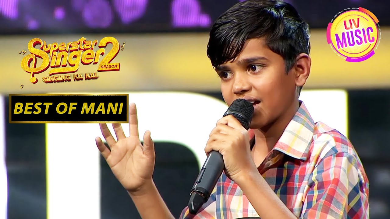 इस Performance से ली Mani ने Superstar Singer में Entry | Superstar Singer Season 2| Best Of Mani