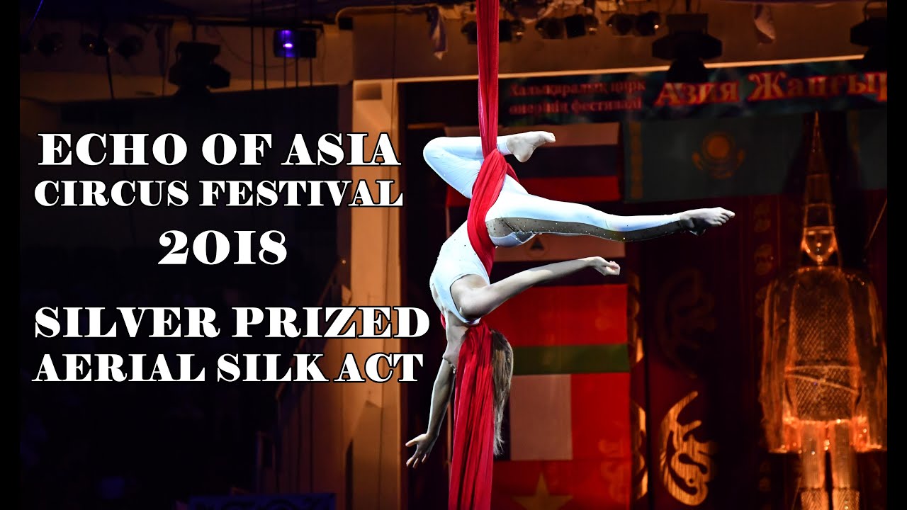 Vellai Krisztina - SILVER PRIZED - Aerial Silk Act - Echo of Asia International Circus Festival 2OI8