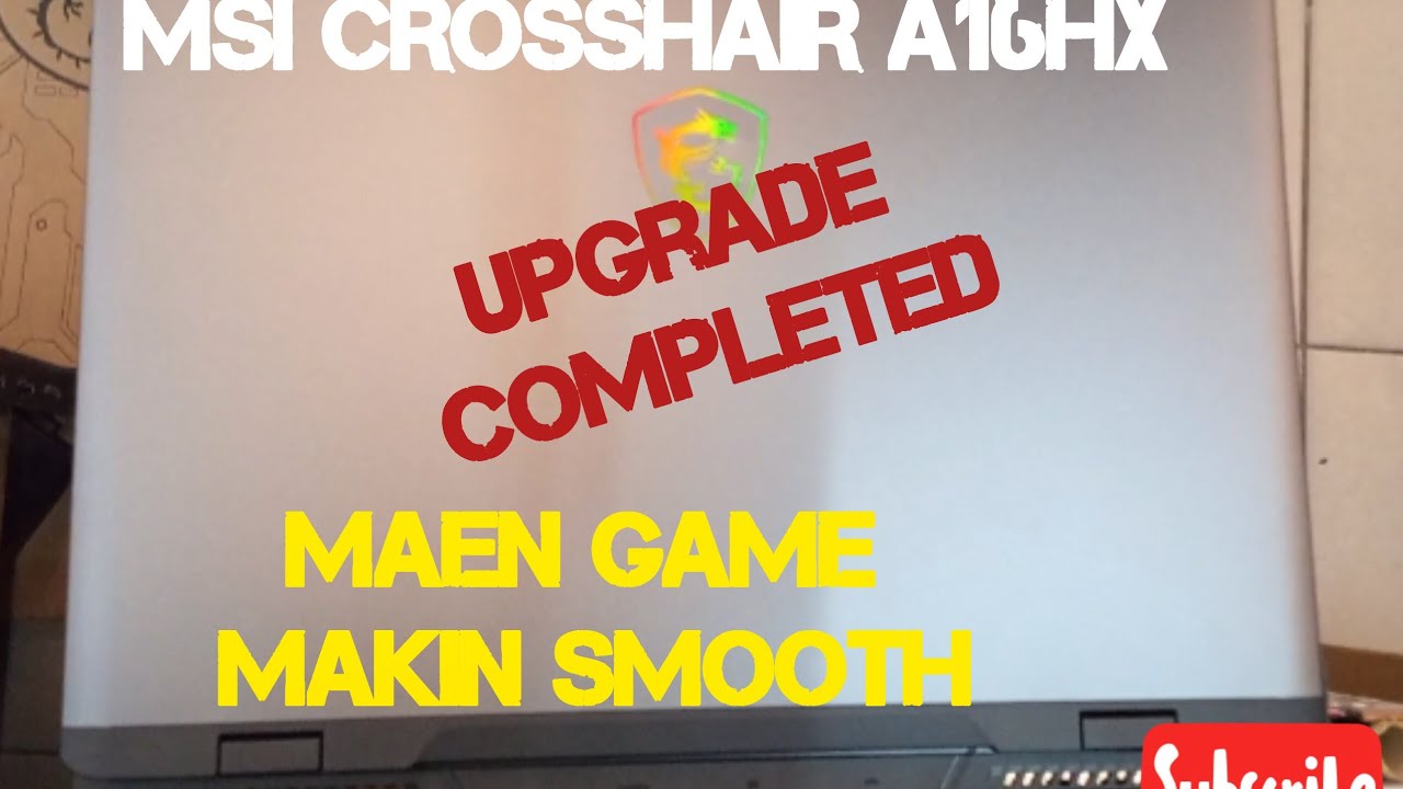 Mudah Upgrade Laptop mahal MSI CROSSHAIR