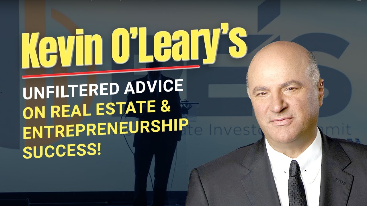 🔥 Kevin O’Leary’s Unfiltered Advice on Real Estate & Entrepreneurship Success! 🏆