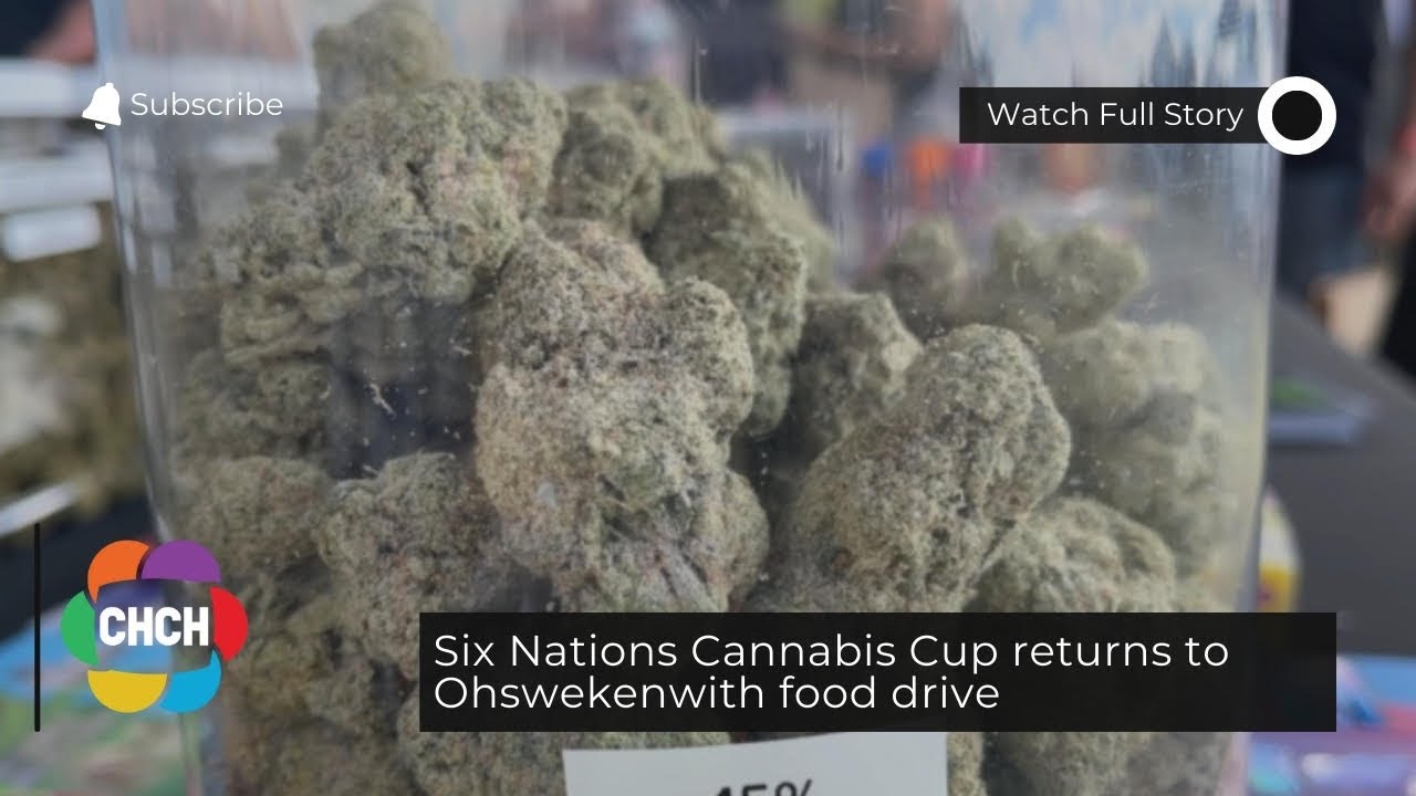 Six Nations Cannabis Cup returns to Oshweken with food drive