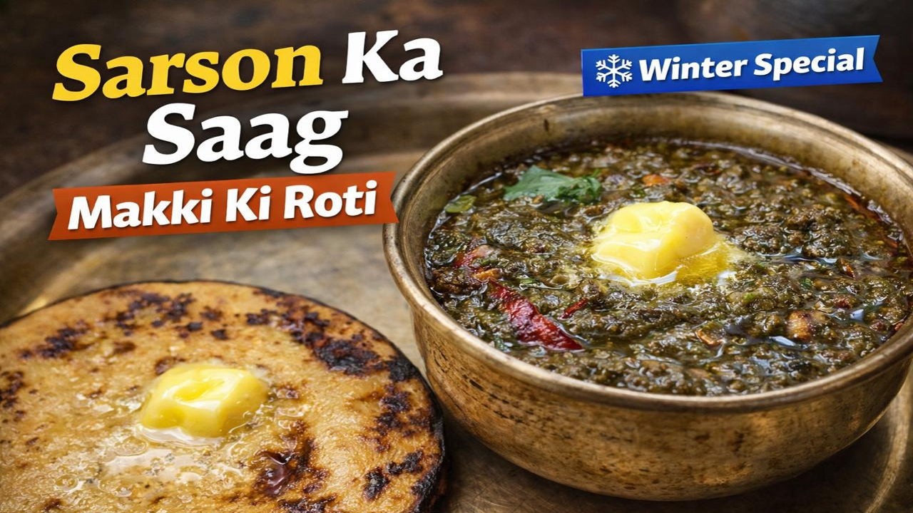 Sarson Ka Saag & Makki Ki Roti 😋 | Winter Special Desi Comfort Meal