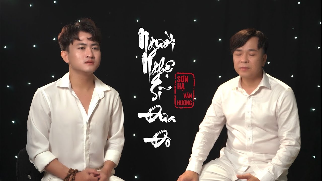 VŨ LINH || Người Nghệ Sĩ Đưa Đò || Sơn Hạ - Văn Hương || Vĩnh biệt Phù Sai Quân Vương