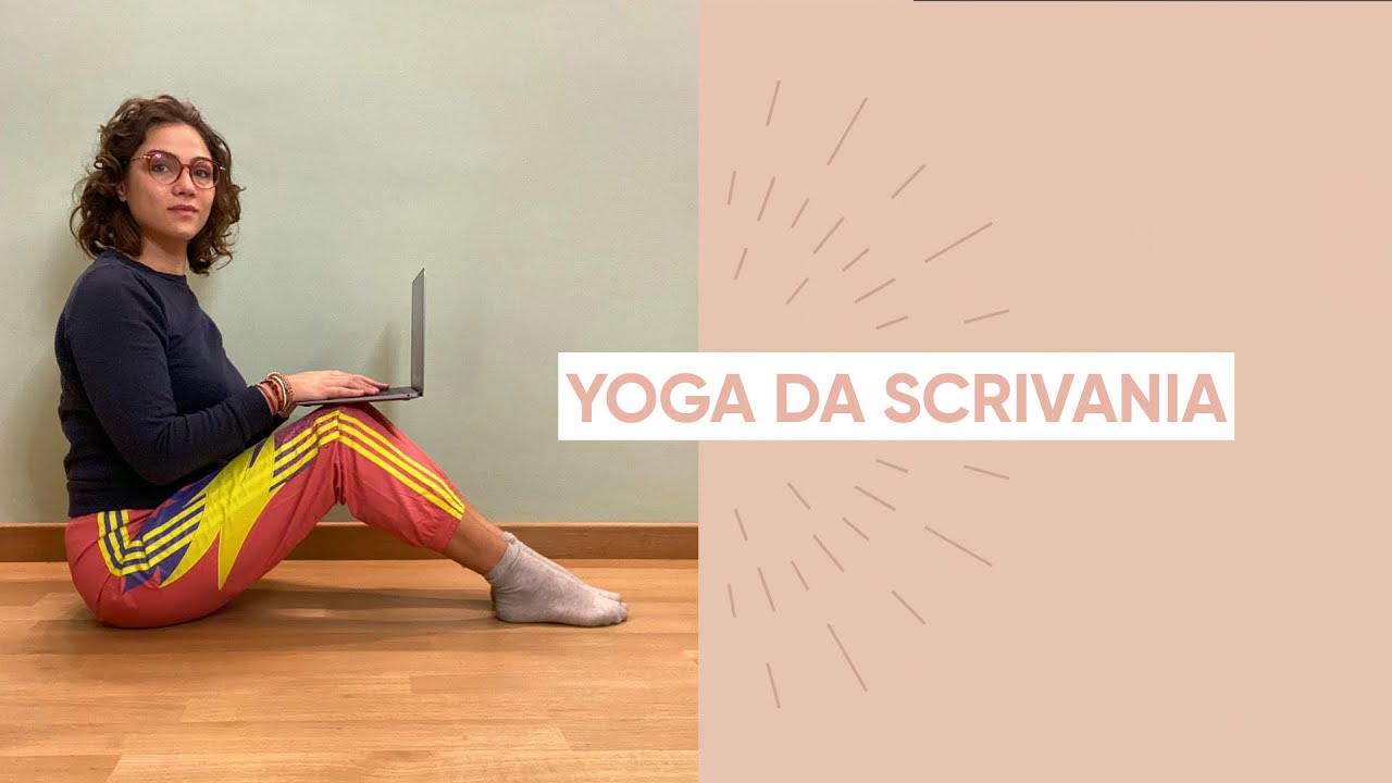 Tutorial yoga da scrivania
