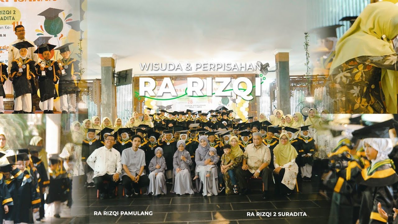 Wisuda Perpisahan RA Rizqi Pamulang Angkatan Ke-28 dan RA Rizqi 2 Suradita Angkatan Ke-14