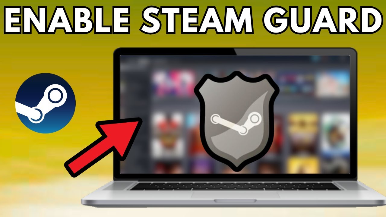 How To Enable Steam Guard 2024