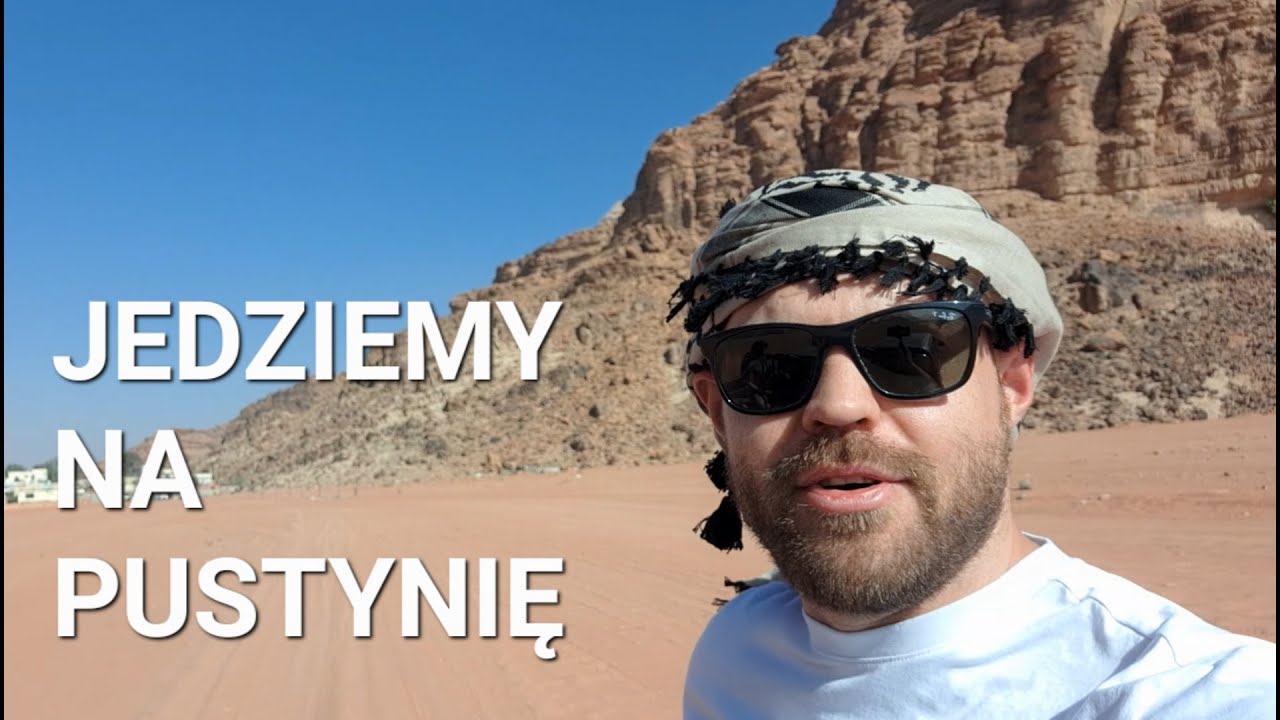 WADI RUM, JORDANIA | wycieczka na pustynię | nocleg w campie | Jordania 2022