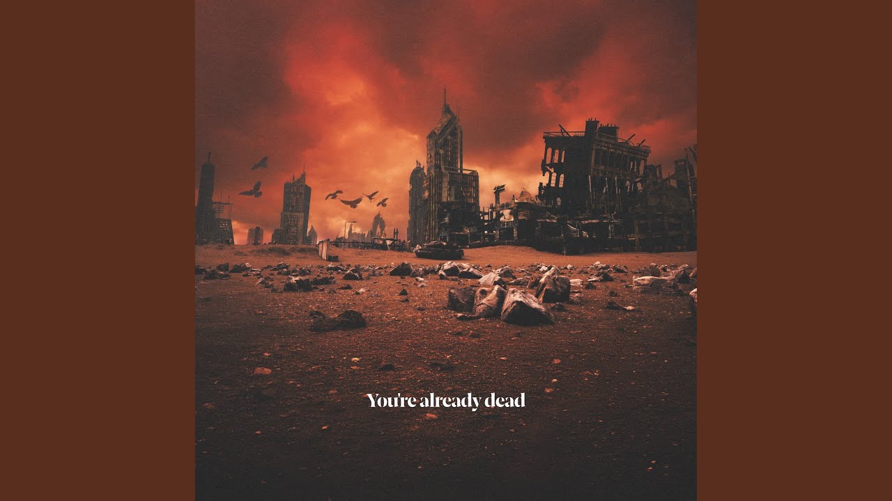 You're already dead