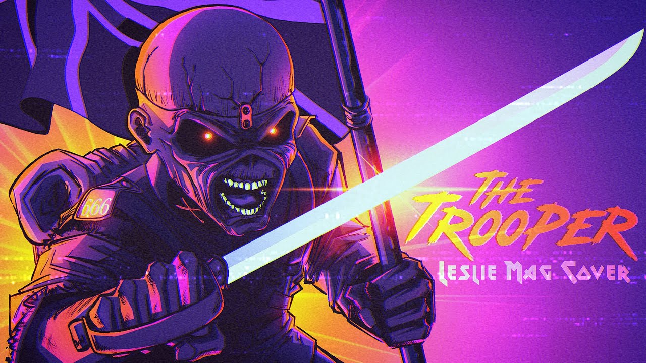 Iron Maiden - The Trooper (But it goes SYNTHWAVE)